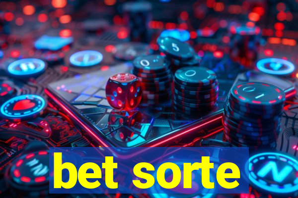 bet sorte